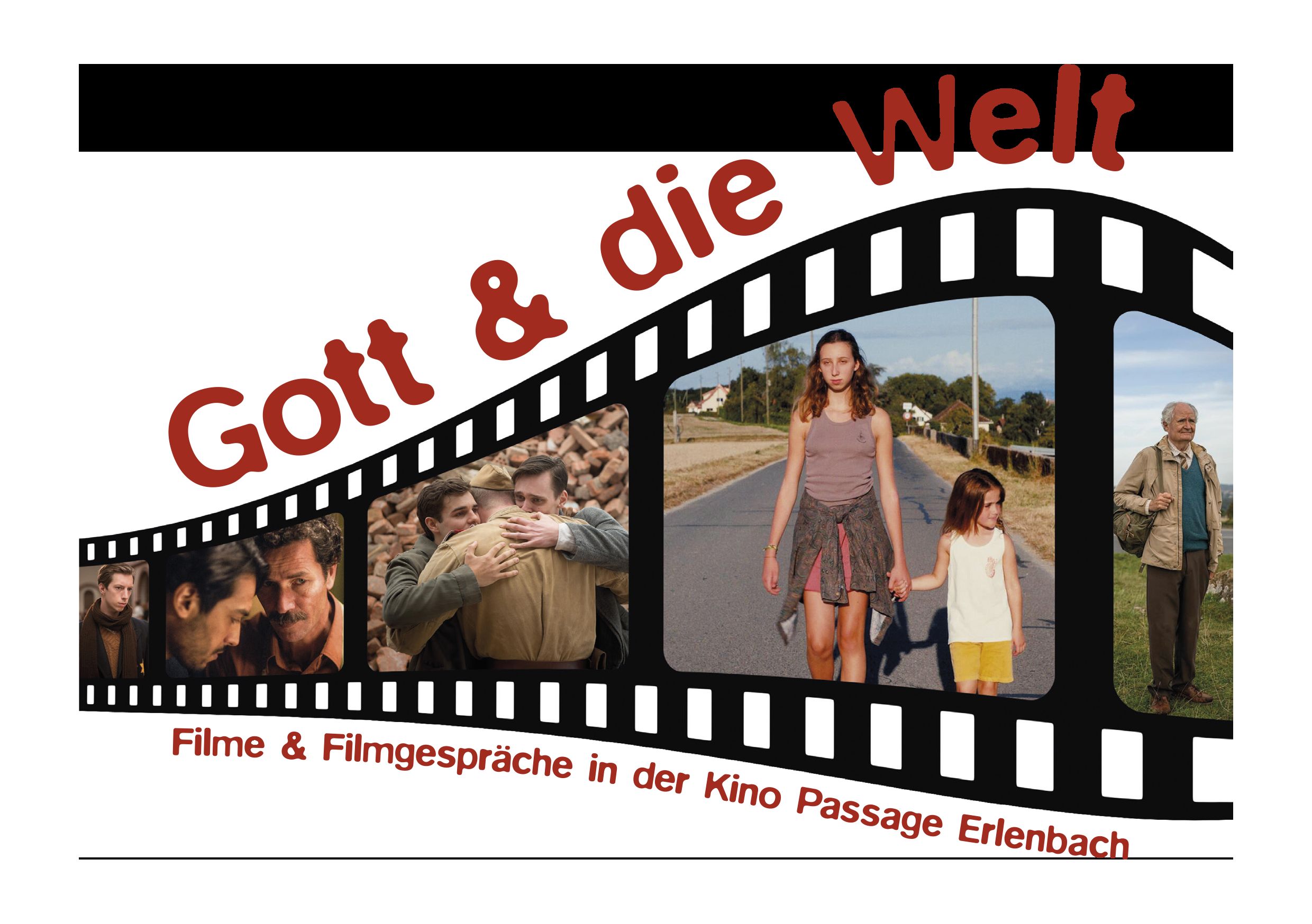 Gott und die Welt - Filme und Filmgespräch in der Kino Passage Erlenbach
